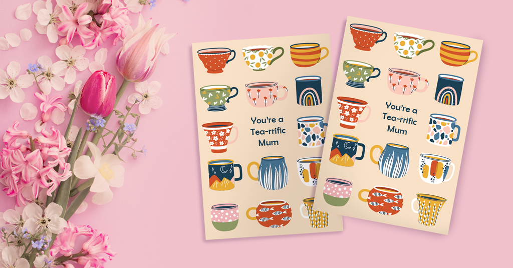 you are a tea-rrific mum mothers day card