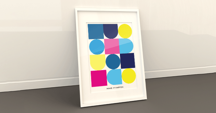 colourful make it happen print >> colourful make it happen print